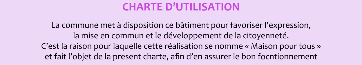 CHARTE D’UTILISATION